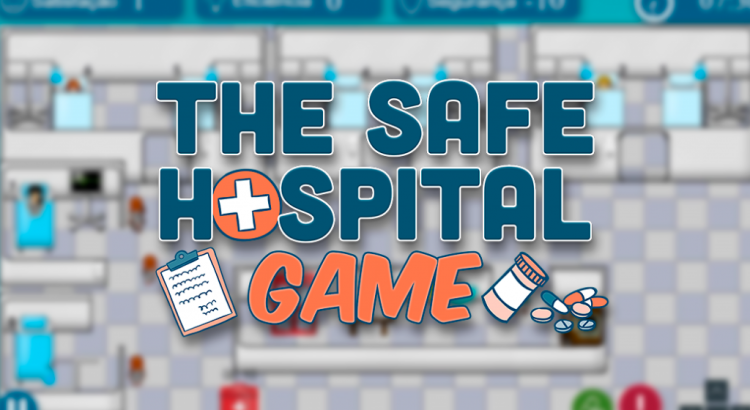 The Safe Hospital Game
